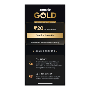 Zomato Birthday Special Offer : Get Zomato Gold 6 months Membership worth 1998 for Rs 20 or 30 Only